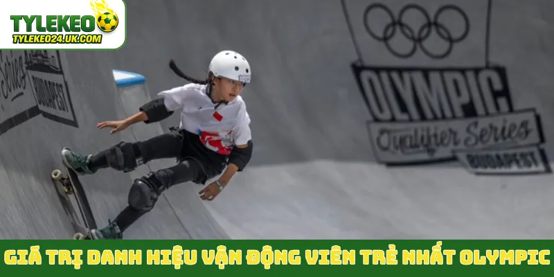 Giá trị danh hiệu vận động viên trẻ nhất Olympic