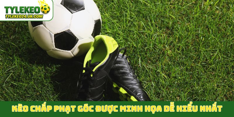 Kèo chấp phạt góc được minh họa dễ hiểu nhất