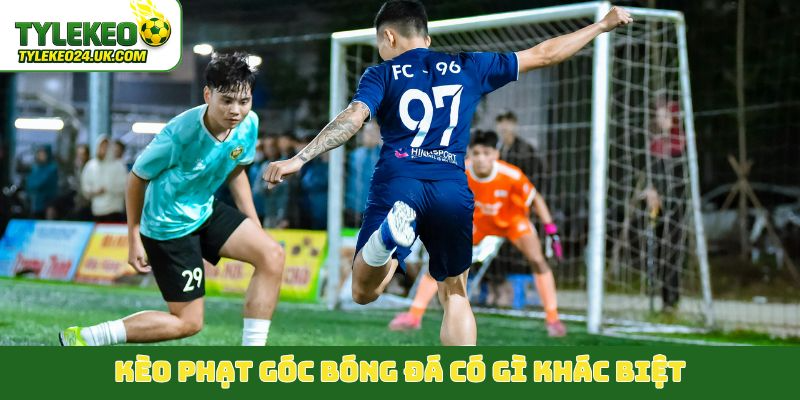 Kèo phạt góc bóng đá có gì khác biệt