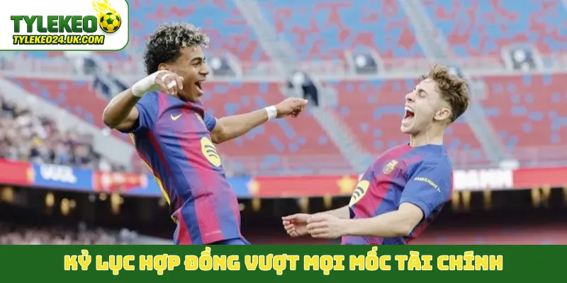 Kỷ lục hợp đồng vượt mọi mốc tài chính