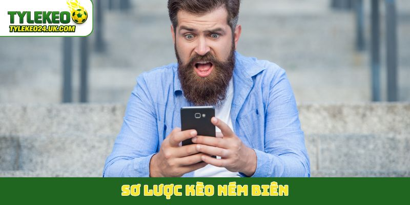 Sơ lược kèo ném biên